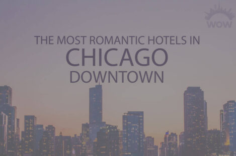 11 Most Romantic Hotels in Chicago Downtown