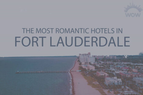 11 Most Romantic Hotels in Fort Lauderdale