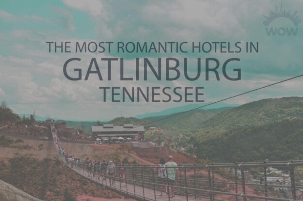 11 Most Romantic Hotels in Gatlinburg, Tennessee
