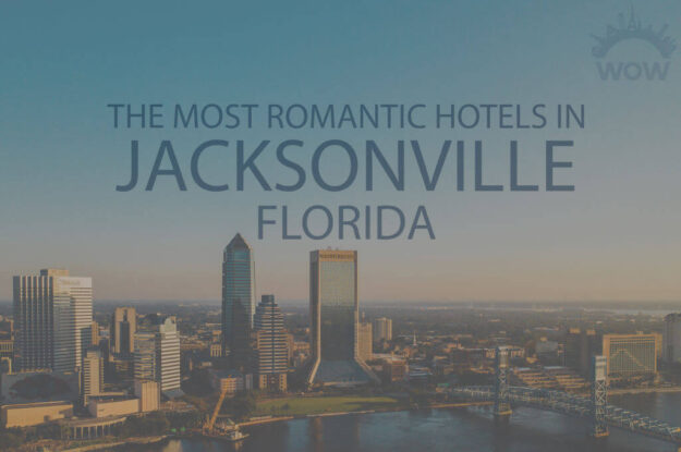 11 Most Romantic Hotels in Jacksonville, Florida
