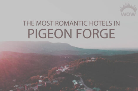 11 Most Romantic Hotels in Pigeon Forge