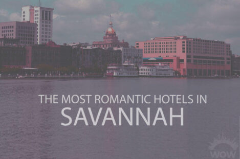 11 Most Romantic Hotels in Savannah