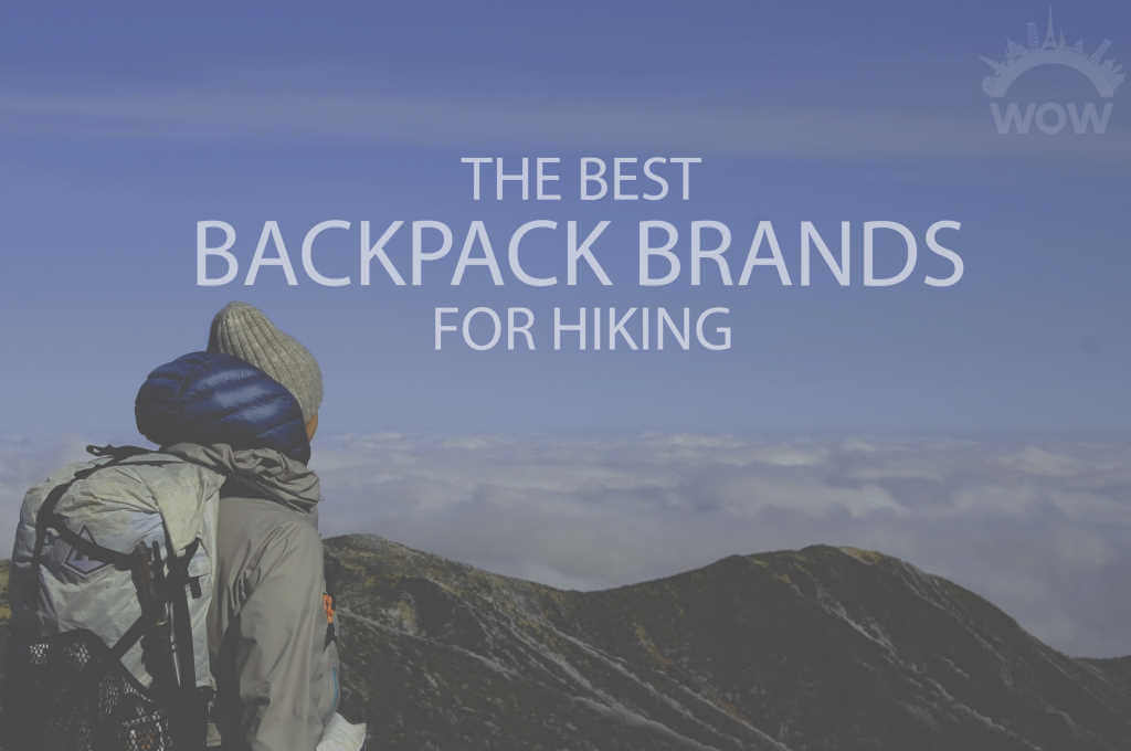 13 Best Backpack Brands for Hiking