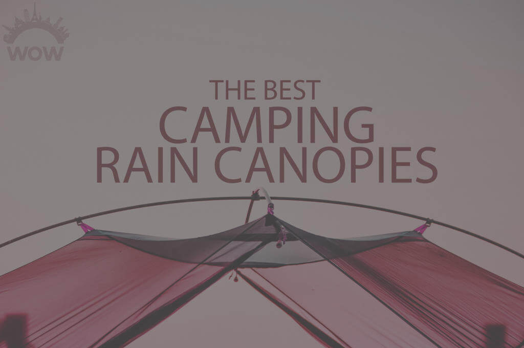 13 Best Camping Rain Canopies