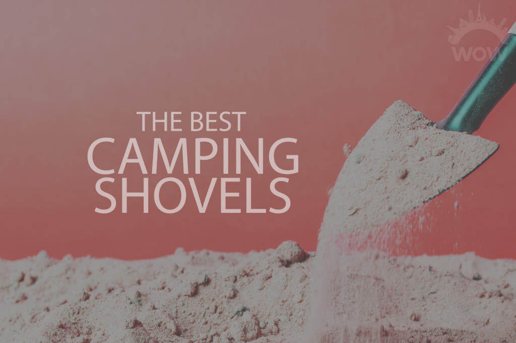 13 Best Camping Shovels