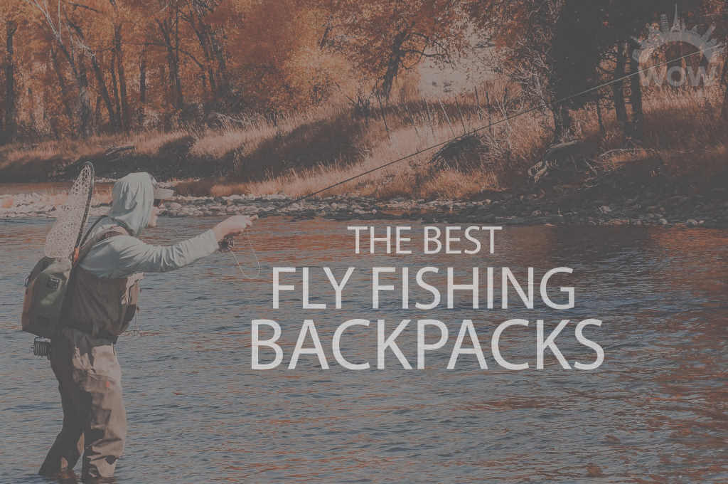 13 Best Fly Fishing Backpacks