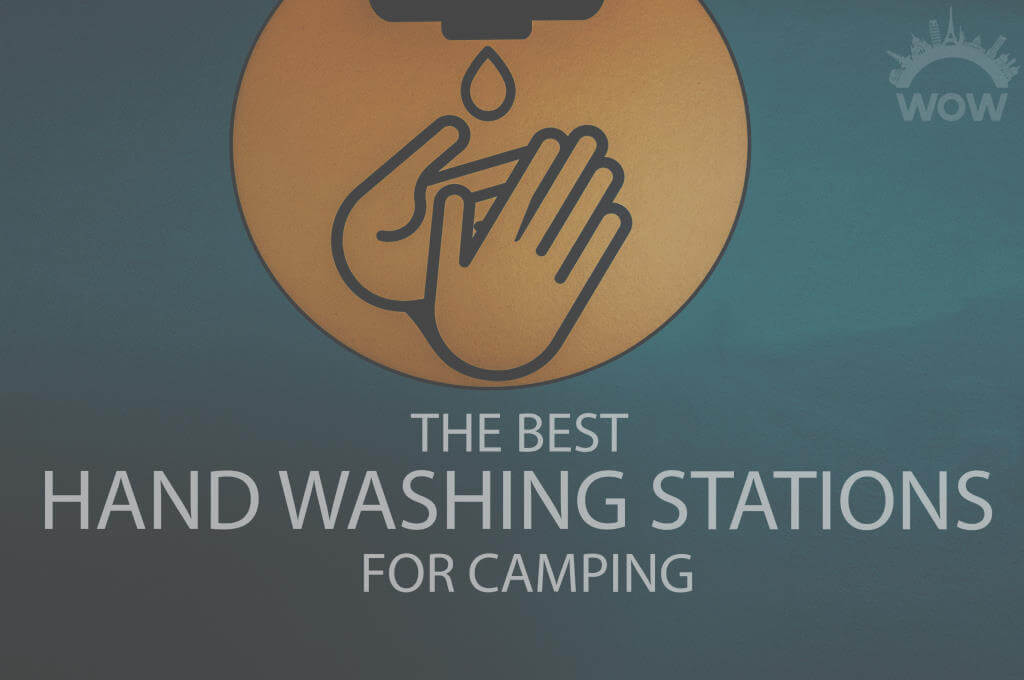 13 Best Hand Washing Stations for Camping