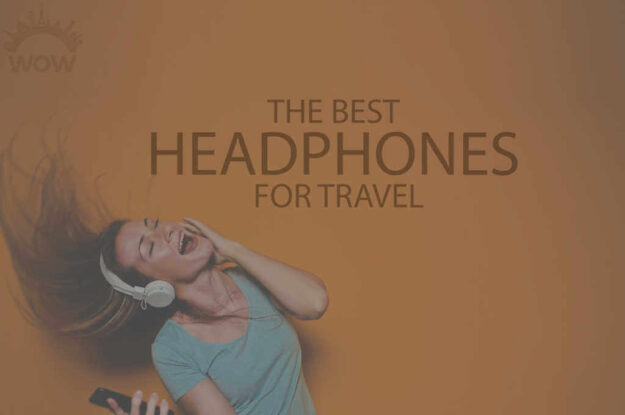 13 Best Headphones for Travel