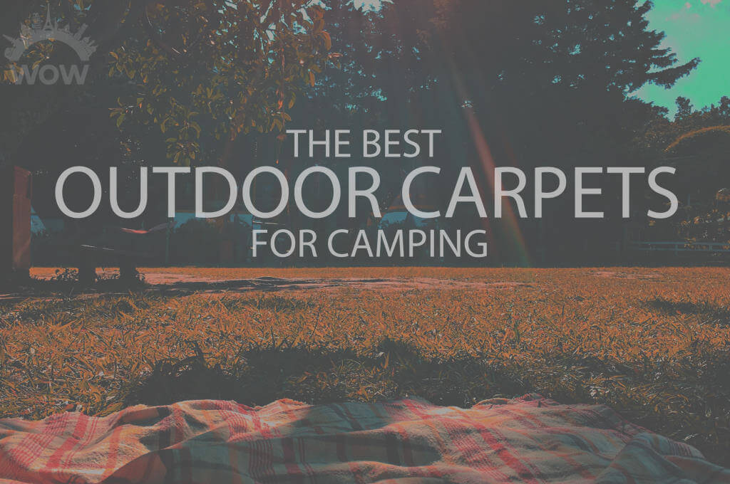 13 Best Outdoor Carpets for Camping