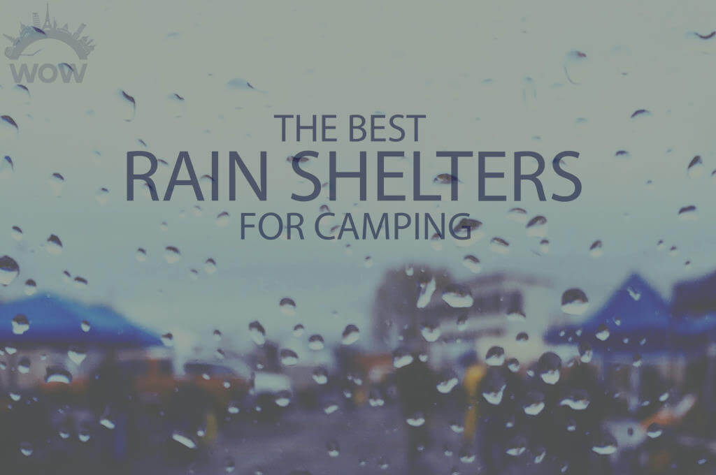 13 Best Rain Shelters for Camping