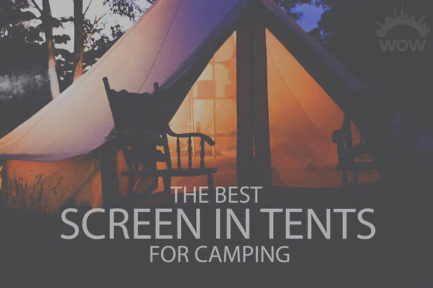 13 Best Screens in Tent for Camping