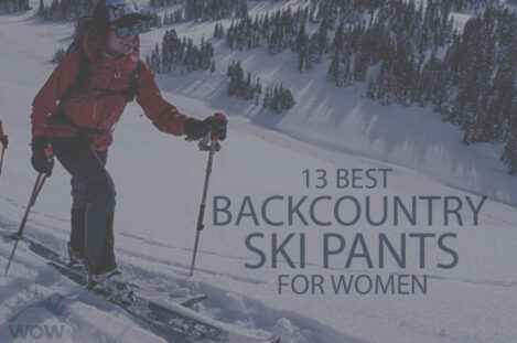 13 Best Backcountry Ski Pants for Women