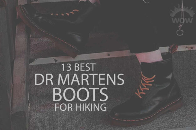 13 Best Dr Martens Boots for Hiking