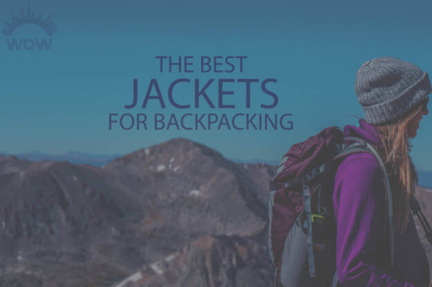 13 Best Jackets for Backpacking