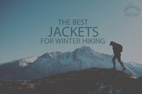 13 Best Jackets for Winter Hiking