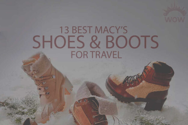 13 Best Macy's Shoes and Boots for Travel