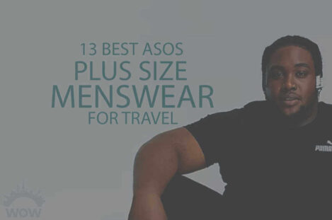 13 Best ASOS Plus Size Menswear for Travel
