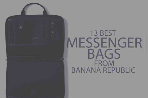 13 Best Messenger Bags from Banana Republic