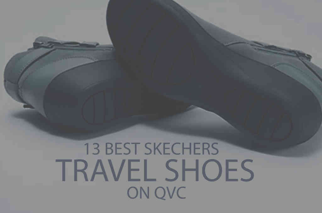 13 Best Skechers Travel Shoes on QVC 2021 - WOW Travel
