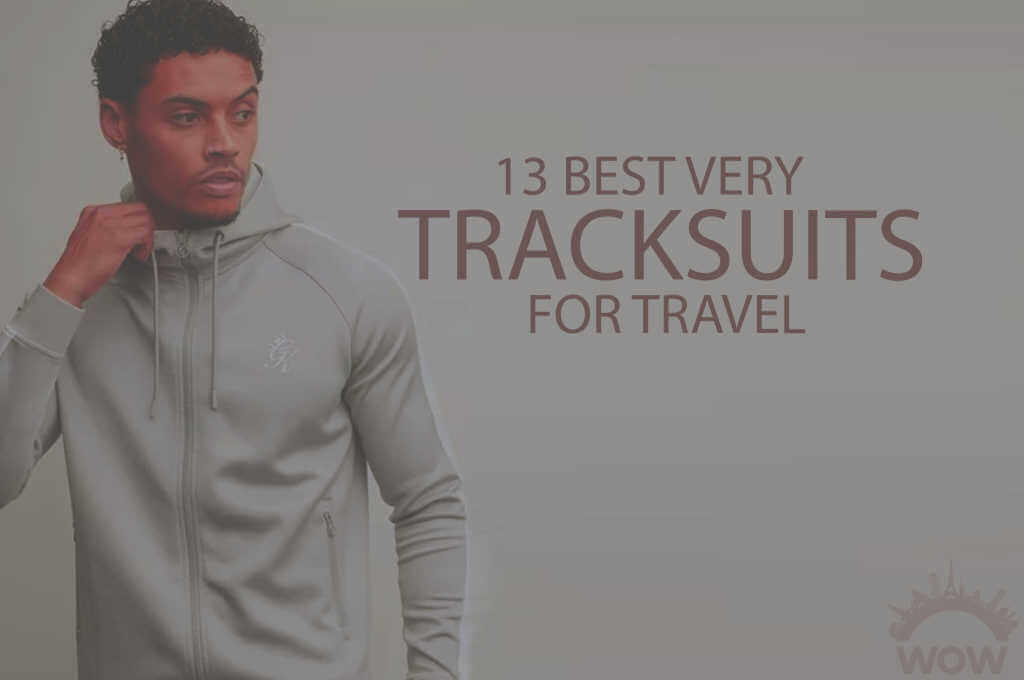 13 Best Very Tracksuits for Travel