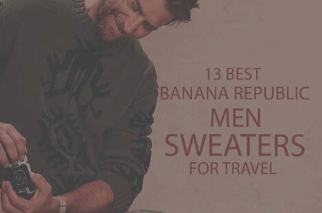 13 Best Banana Republic Men Sweaters for Travel
