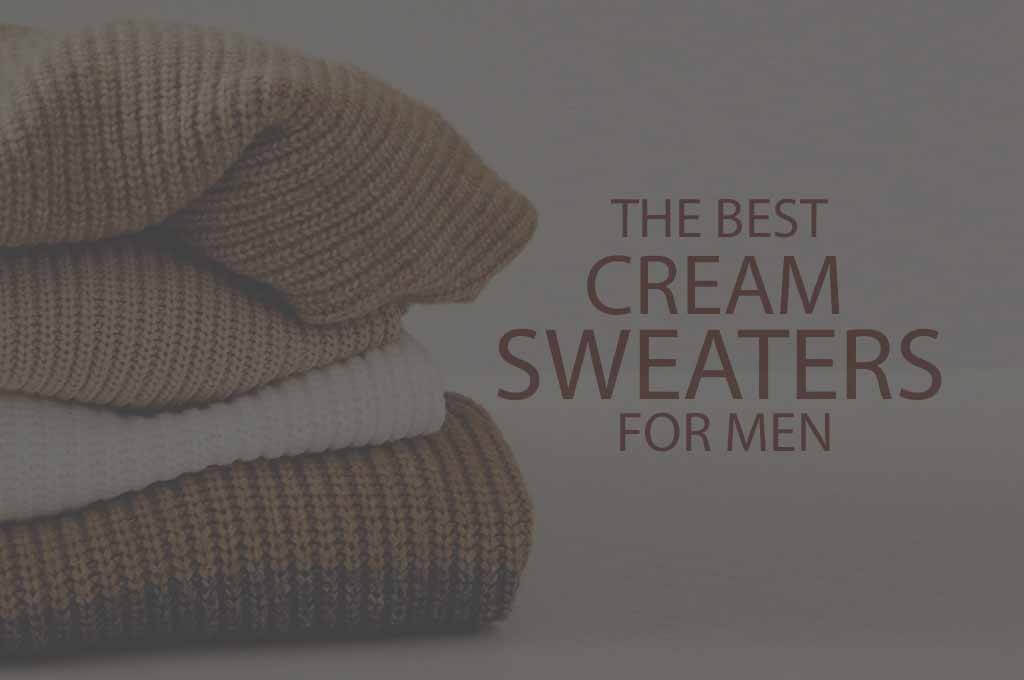 13 Best Cream Sweaters for Men