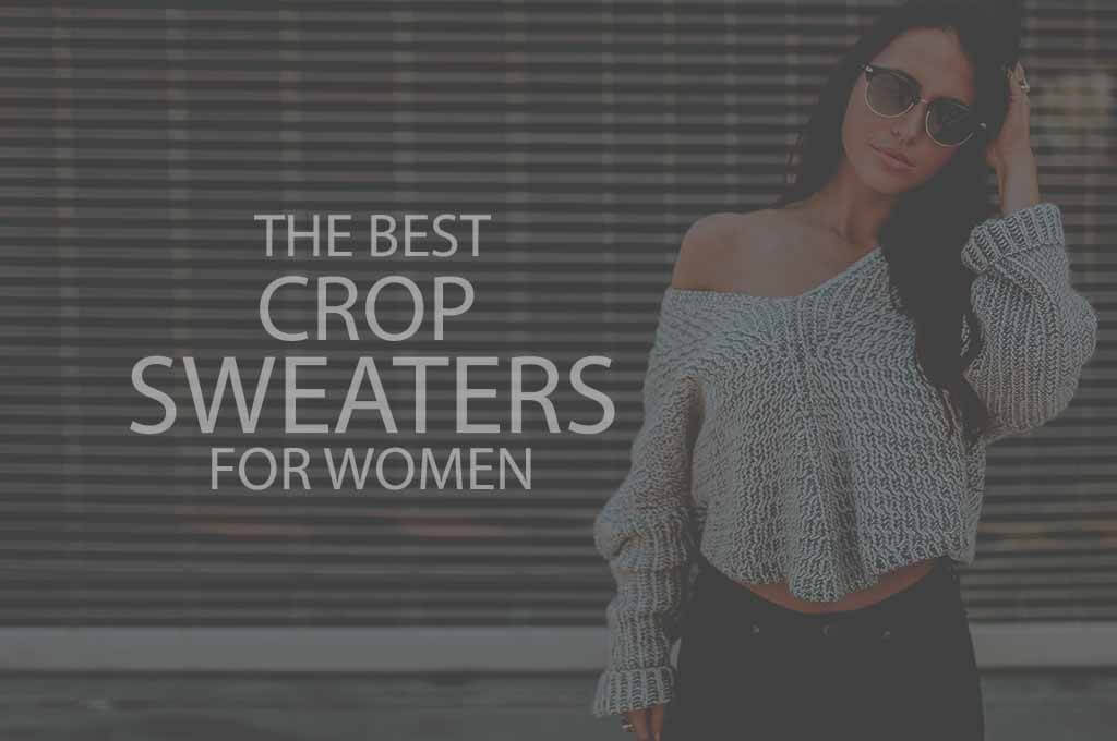 13 Best Crop Sweaters for Women