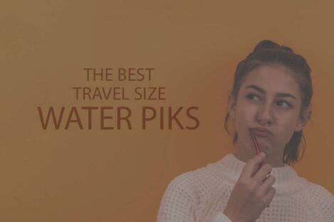 13 Best Travel Size Water Piks