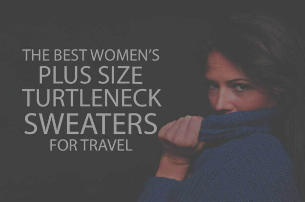 13 Best Women's Plus Size Turtleneck Sweaters for Travel