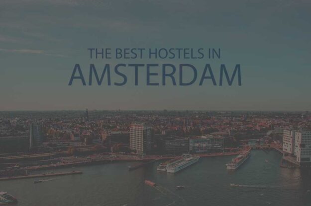11 Best Hostels in Amsterdam