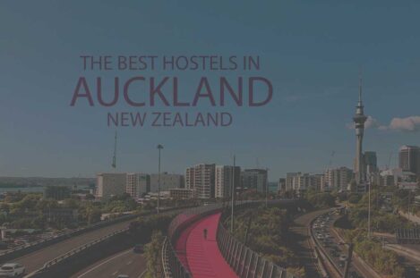 11 Best Hostels in Auckland, New Zealand