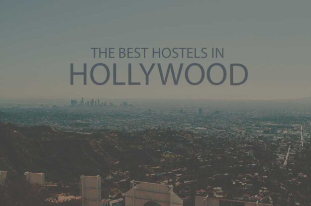 11 Best Hostels in Hollywood