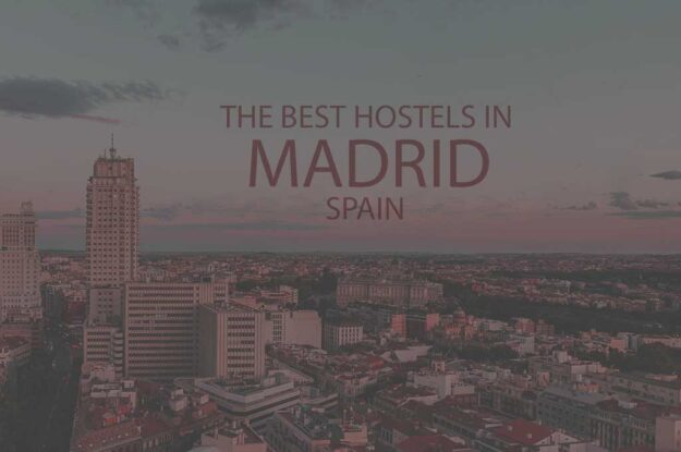 11 Best Hostels in Madrid, Spain