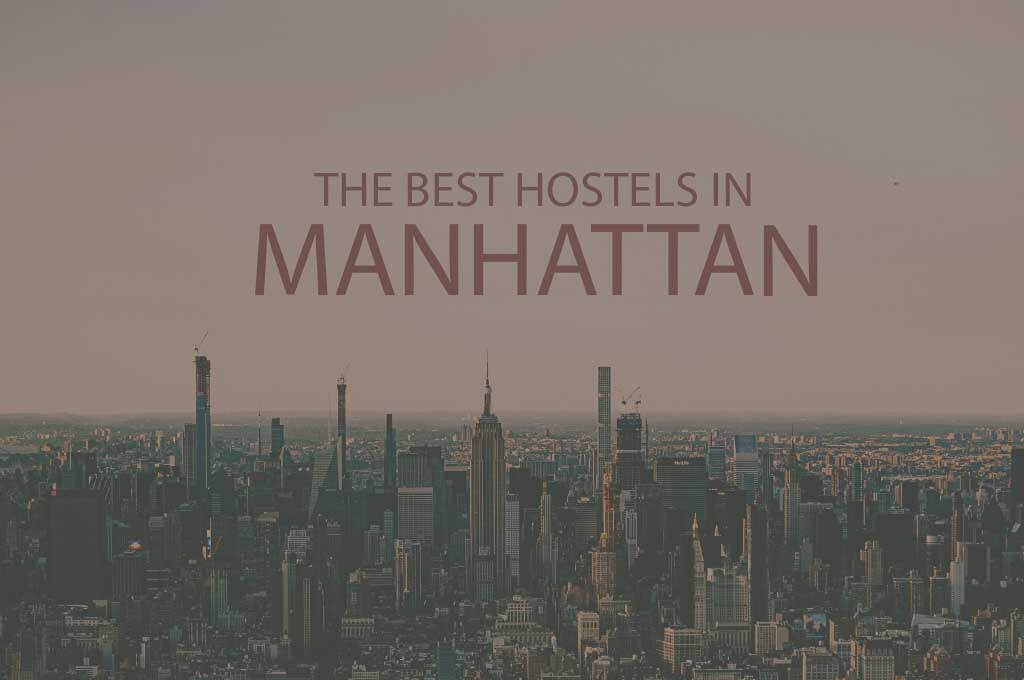 11 Best Hostels in Manhattan