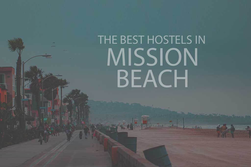 11 Best Hostels in Mission Beach