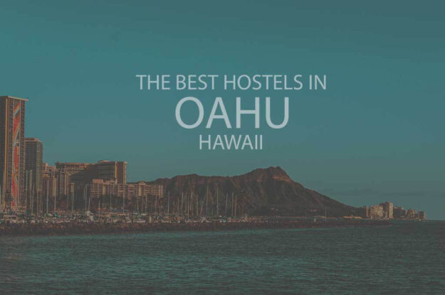 11 Best Hostels in Oahu, Hawaii