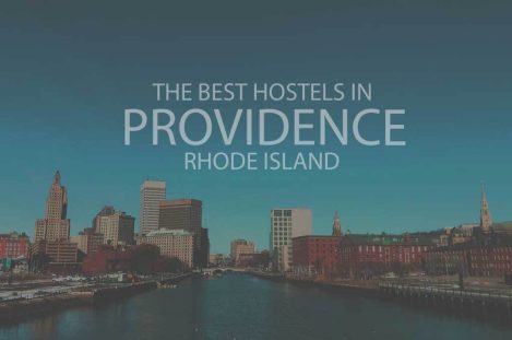 11 Best Hostels in Providence RI