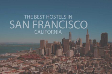 11 Best Hostels in San Francisco CA