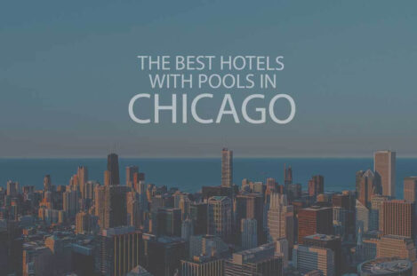 11 Best Hotels with Pools in Chicago