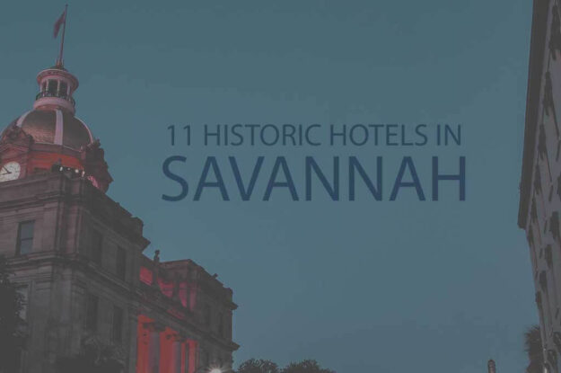 11 Historic Hotels in Savannah