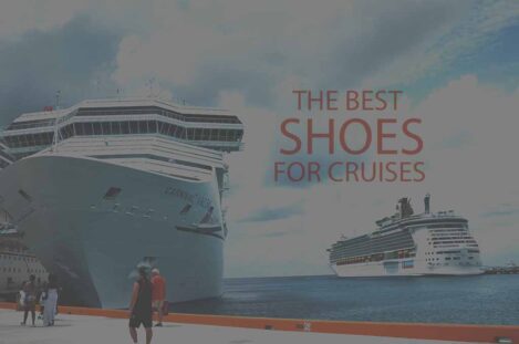 13 Best Shoes for Cruises