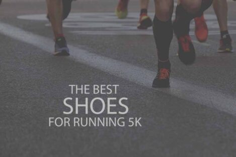 13 Best Shoes for Running 5K
