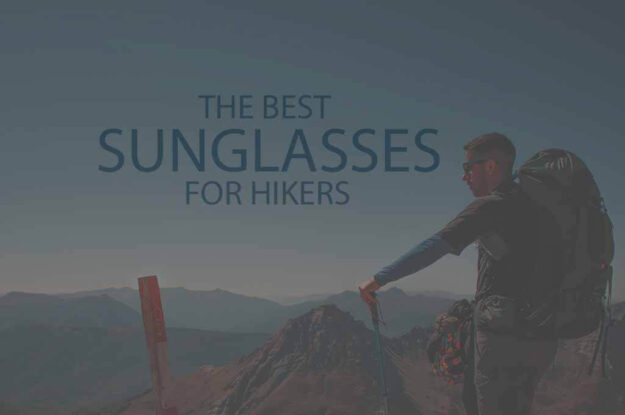 13 Best Sunglasses for Hikers