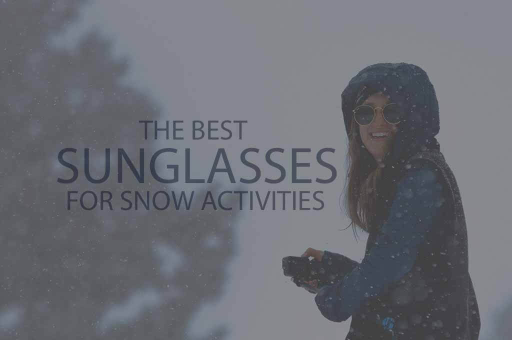 13 Best Sunglasses for Snow Activities 2024 - WOW Travel
