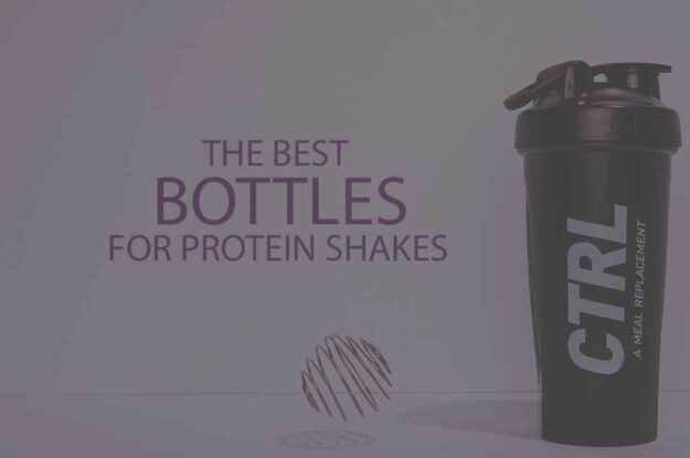 13 Best Bottles for Protein Shakes