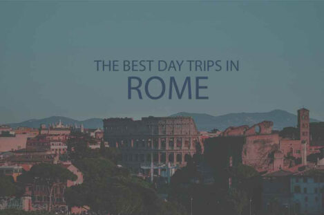 13 Best Day Trips in Rome