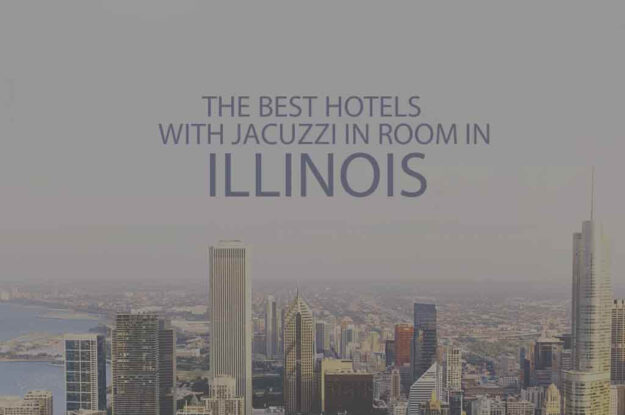 13 Best Hotels with Jacuzzi in Room in Illinois