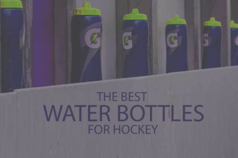 13 Best Water Bottles for Hockey