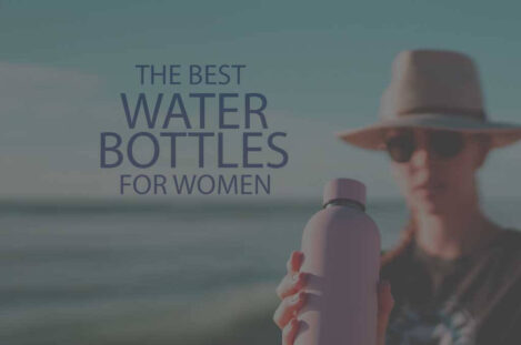 13 Best Water Bottles for Women
