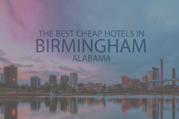 11 Best Cheap Hotels in Birmingham AL